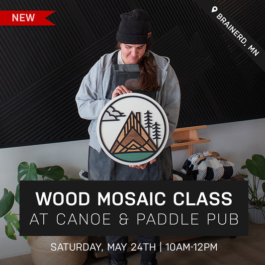 Voyage Wood Mosaic Class at Canoe & Paddle Pub | May 24th @ 10am | Brainerd, MN