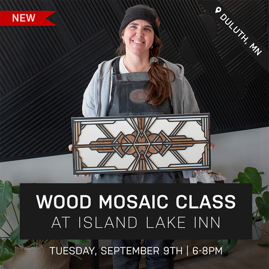 Awe & Wonder Wood Mosaic Class at Island Lake Inn | September 9th @ 6pm | Duluth, MN
