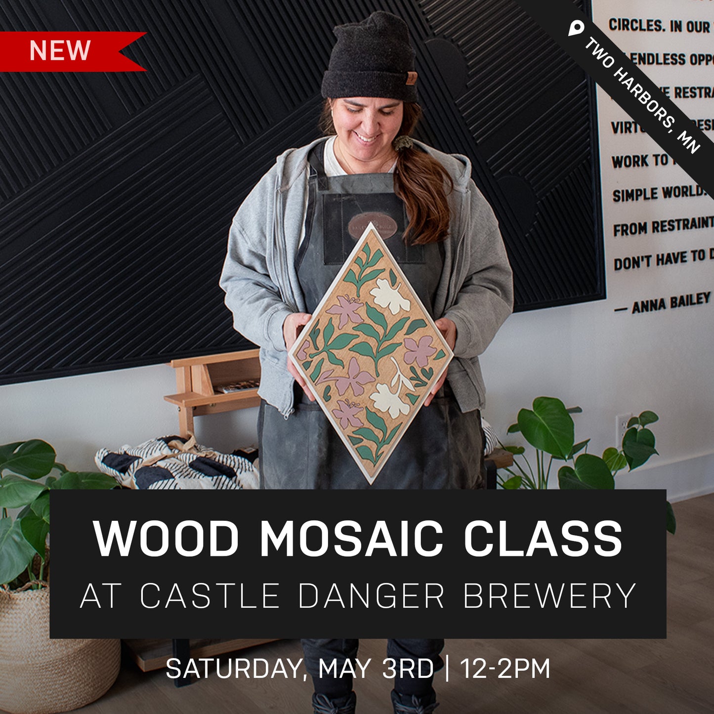 Bloom Wood Mosaic Class at Caste Danger Brewery | May 3rd @ 12pm | Two Harbors, MN