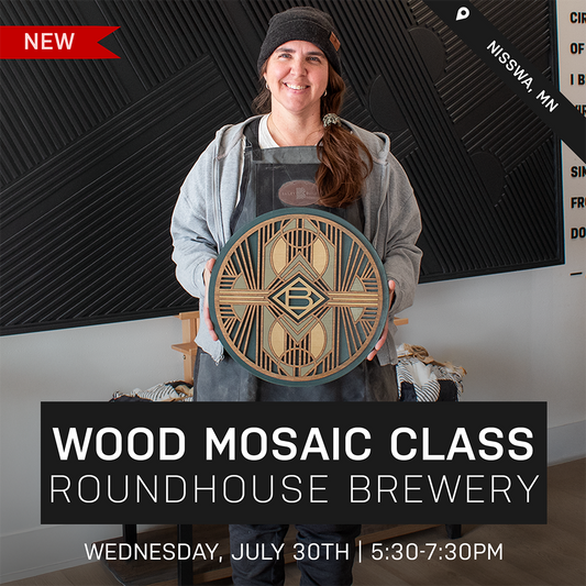 Heritage Wood Mosaic Class at Roundhouse Brewery | July 30th @ 5:30p | Nisswa, MN