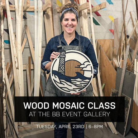 Lighthouse Wood Mosaic Class at the BB Event Gallery | April 23rd @ 6pm