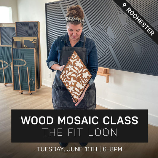 Bloom Wood Mosaic Class at The Fit Loon | June 11th @ 6pm