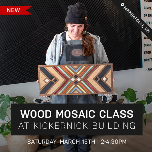 Awe & Wonder Wood Mosaic Class at Kickernick Building | March 15th @ 2pm | Minneapolis MN